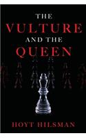 The Vulture and the Queen