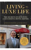 Living the Luxe Life
