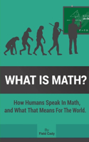 What is Math?