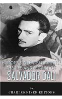 History's Greatest Artists: The Life and Legacy of Salvador Dali