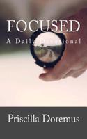 Focused: A Daily Devotional