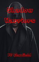 Shadow Warriors