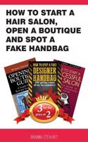 How to Start a Hair Salon, Open a Boutique and Spot a Fake Handbag