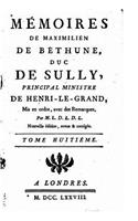 Mémoires de Maximilien de Béthune, Duc de Sully