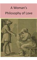 A Woman's Philosophy of Love