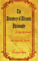 Discovery of Ultimate Philosophy- The key to self-illumination