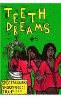 Teeth Dreams Magazine Vol. 5
