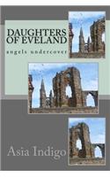Daughters of Eveland Angels undercover
