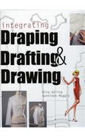 Integrating Draping, Drafting, and Drawing