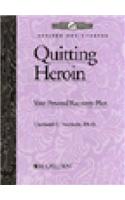 Quitting Heroin