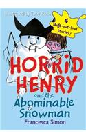 Horrid Henry and the Abominable Snowman