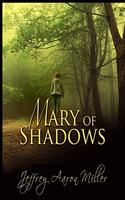 Mary of Shadows