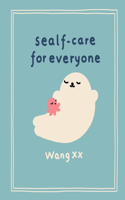 Sealf-Care for Everyone