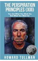 Perspiration Principles (Volume XIII)