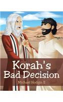 Korah's Bad Decision
