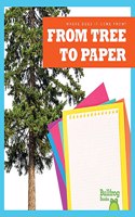 From Tree to Paper
