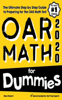 OAR Math for Dummies: The Ultimate Step by Step Guide to Preparing for the OAR Math Test