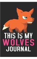 This Is My Wolves Journal