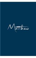 Matthew: notebook with the name on the cover, notebook for notes, Journaling
