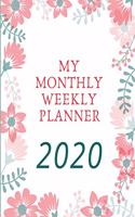 My Monthly Weekly Planner 2020
