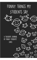 Funny Things My Students Say