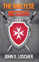 The Maltese Messiah