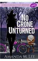 No Crone Unturned