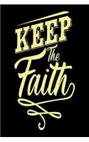 Keep the faith: Notebook for evangelics, katholics and other believer