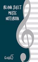 Blank Sheet Music Composition Manuscript Staff Paper Art Music CLASS 15 Notebook Birthday Gift: Sheet Music Notebook / Journal Gift, 100 Pages, 8x10, Soft Cover, Matte Finish