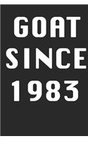GOAT SINCE 1983 Notebook Birthday Gift: Lined Notebook / Journal Gift, 120 Pages, 6x9, Soft Cover, Matte Finish
