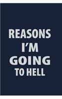 Reasons I'm Going to Hell