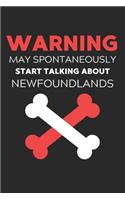 Warning May Spontaneously Start Talking About Newfoundlands