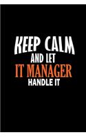 Keep calm and let IT manager handle it