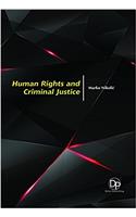 Human Rights and Criminal Justice