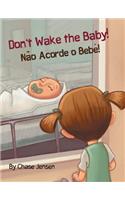 Don't Wake the Baby!