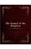 The Gospel of the Kingdom