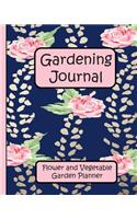 Gardening Journal: Flower and Vegetable Garden Planner
