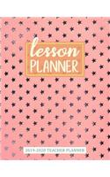 Teachers Lesson Planner 2019-2020: A Weekly and Monthly Teacher Planner & Notebook - Academic Teaching Plan for Class Organization - Lesson Planing Agenda for Teachers and Homeschoole