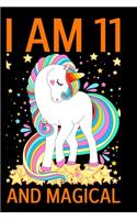 I Am 11 And Magical