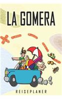 La Gomera Reiseplaner: Reise- und Urlaubstagebuch für La Gomera. Ein Logbuch mit wichtigen vorgefertigten Seiten und vielen freien Seiten für deine Reiseerinnerungen. Eign