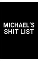 Michael's Shit List