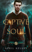 Captive Soul: An Menage (MMM) Paranormal Romance
