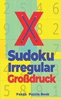 X sudoku irregular Großdruck: Rätselbuch In Großdruck