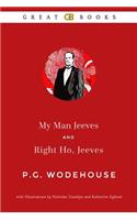 My Man Jeeves and Right Ho, Jeeves (Illustrated)