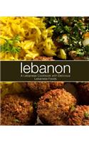 Lebanon: A Lebanese Cookbook with Delicious Lebanese Food