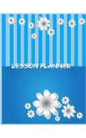 Lesson planner: Lesson planner /Teacher Planning / Classroom management/Notebook for teacher/ Weekly planer undated