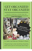 Get Organized, Stay Organized