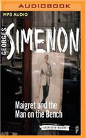 Maigret and the Man on the Bench