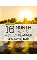 Undated 16 Month Weekly Planner: Personal Planner with Weekly Inspiring Quotes