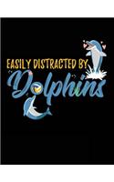 Easily Distracted by Dolphins